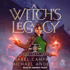 A Witch’s Legacy by Michael Anderle audiobook