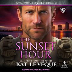 The Sunset Hour by Kat Le Veque audiobook
