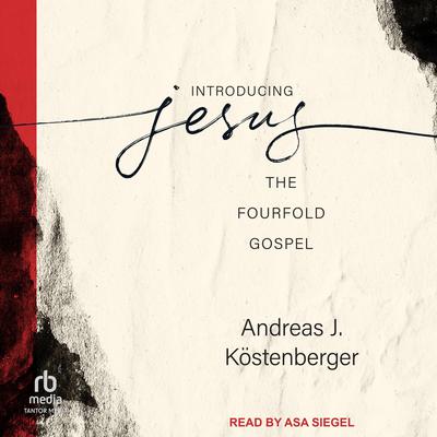 Introducing Jesus by Andreas J. Köstenberger audiobook