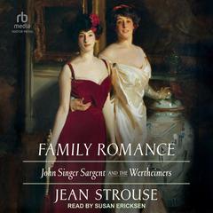 Family Romance by Jean Strouse audiobook