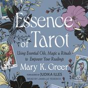 Essence of Tarot by  Mary K. Greer audiobook