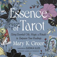 Essence of Tarot by Mary K. Greer audiobook