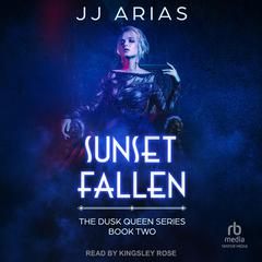 Sunset Fallen by J.J. Arias audiobook