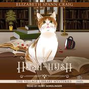 Hush Hush by  Elizabeth Spann Craig audiobook