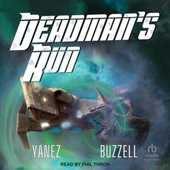 Deadman's Run by Jonathan Yanez audiobook