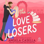 The Love Losers by  Angela Casella audiobook