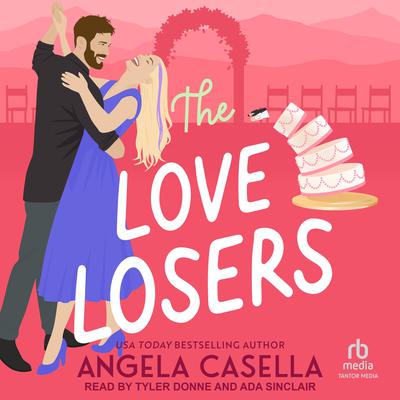 The Love Losers by Angela Casella audiobook