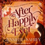 After Happily Ever by  Jennifer Safrey audiobook