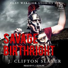 Savage Birthright by J. Clifton Slater audiobook