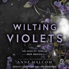 Wilting Violets by Anne Malcom audiobook