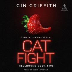 Cat Fight by Gin Griffith audiobook