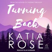 Turning Back by  Katia Rose audiobook