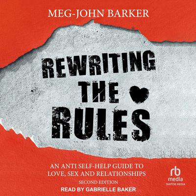 Rewriting the Rules by Meg-John Barker audiobook