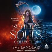 Scythe & Souls Collection by  Eve Langlais audiobook