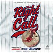 The Right Call by  Tommy Greenwald audiobook