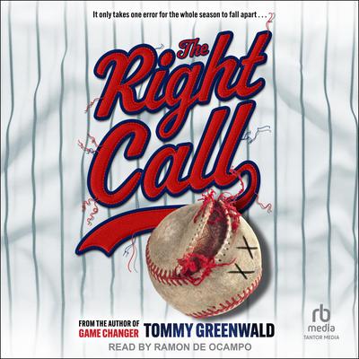 The Right Call by Tommy Greenwald audiobook