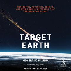Target Earth by Govert Schilling audiobook