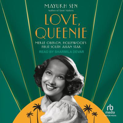 Love, Queenie by Mayukh Sen audiobook