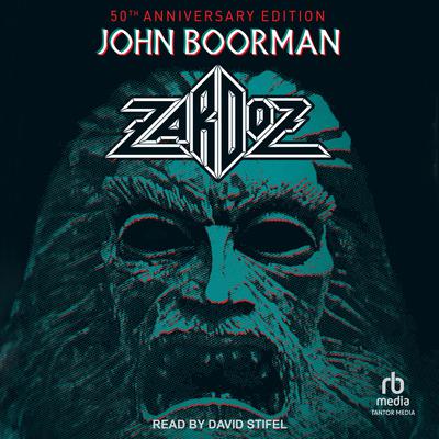 Zardoz by John Boorman audiobook