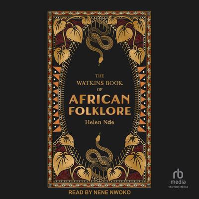 The Watkins Book of African Folklore by Helen Nde audiobook