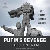 Putin's Revenge by  Lucian Kim audiobook