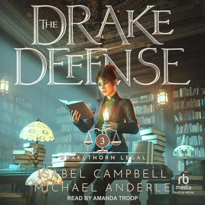 The Drake Defense by Michael Anderle audiobook