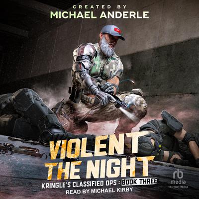 Violent the Night by Michael Anderle audiobook