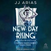 New Day Rising by  J.J. Arias audiobook