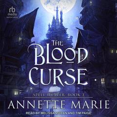 The Blood Curse by Annette Marie audiobook
