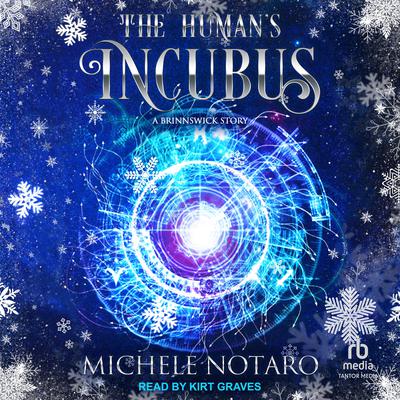 The Human's Incubus by Michele Notaro audiobook