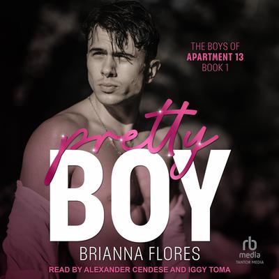 Pretty Boy by Brianna Flores audiobook