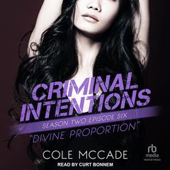Criminal Intentions: Season Two, Episode Six by Cole McCade audiobook