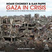 Gaza in Crisis by  Ilan Pappe audiobook