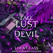 How to Fall in Lust with a Devil by  Lola Glass audiobook
