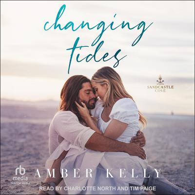 Changing Tides by Amber Kelly audiobook