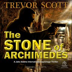 The Stone of Archimedes by Trevor Scott audiobook