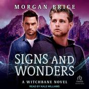 Signs and Wonders by  Morgan Brice audiobook
