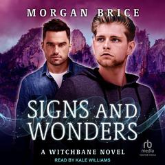 Signs and Wonders by Morgan Brice audiobook