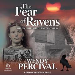 The Fear of Ravens by Wendy Percival audiobook