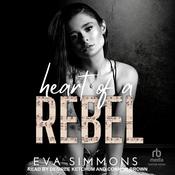 Heart of a Rebel by  Eva Simmons audiobook