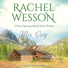 Mrs. Grey by Rachel Wesson audiobook