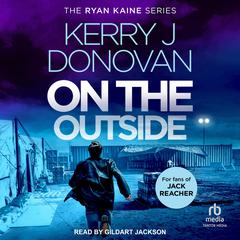 On the Outside by Kerry J. Donovan audiobook