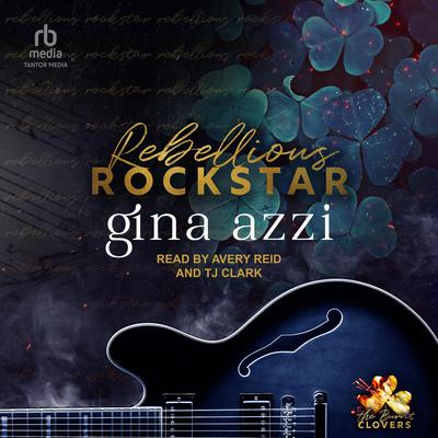 Rebellious Rockstar by Gina Azzi audiobook