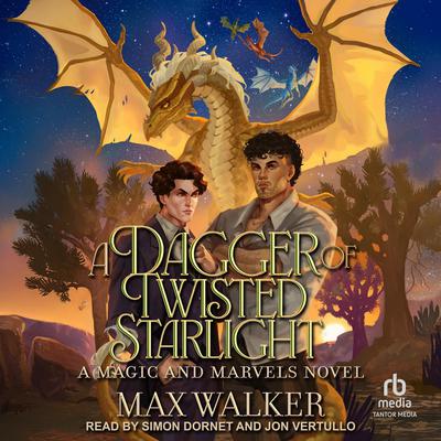 A Dagger of Twisted Starlight by Max Walker audiobook