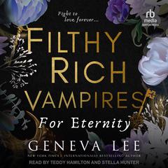 Filthy Rich Vampires by Geneva Lee audiobook