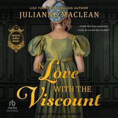 In Love With the Viscount by Julianne MacLean audiobook