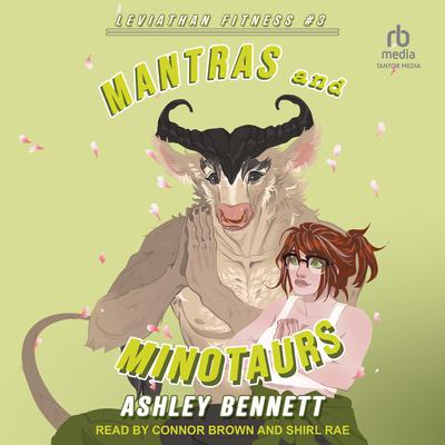 Mantras & Minotaurs by Ashley Bennett audiobook