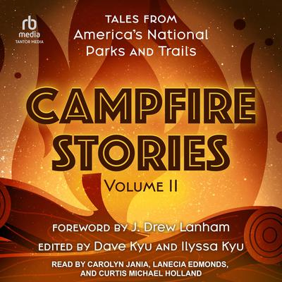 Campfire Stories Volume II by various authors audiobook