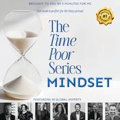 The Time Poor Series: Mindset by  Dr.  Helena Popovic audiobook