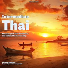 Intermediate Thai by Amon Chen audiobook